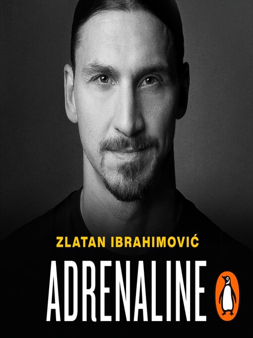 Title details for Adrenaline by Zlatan Ibrahimovic - Available